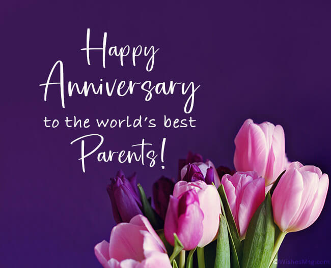 50+ Happy Anniversary Wishes for Mom & Dad – Quotes, Messages, Status & Images