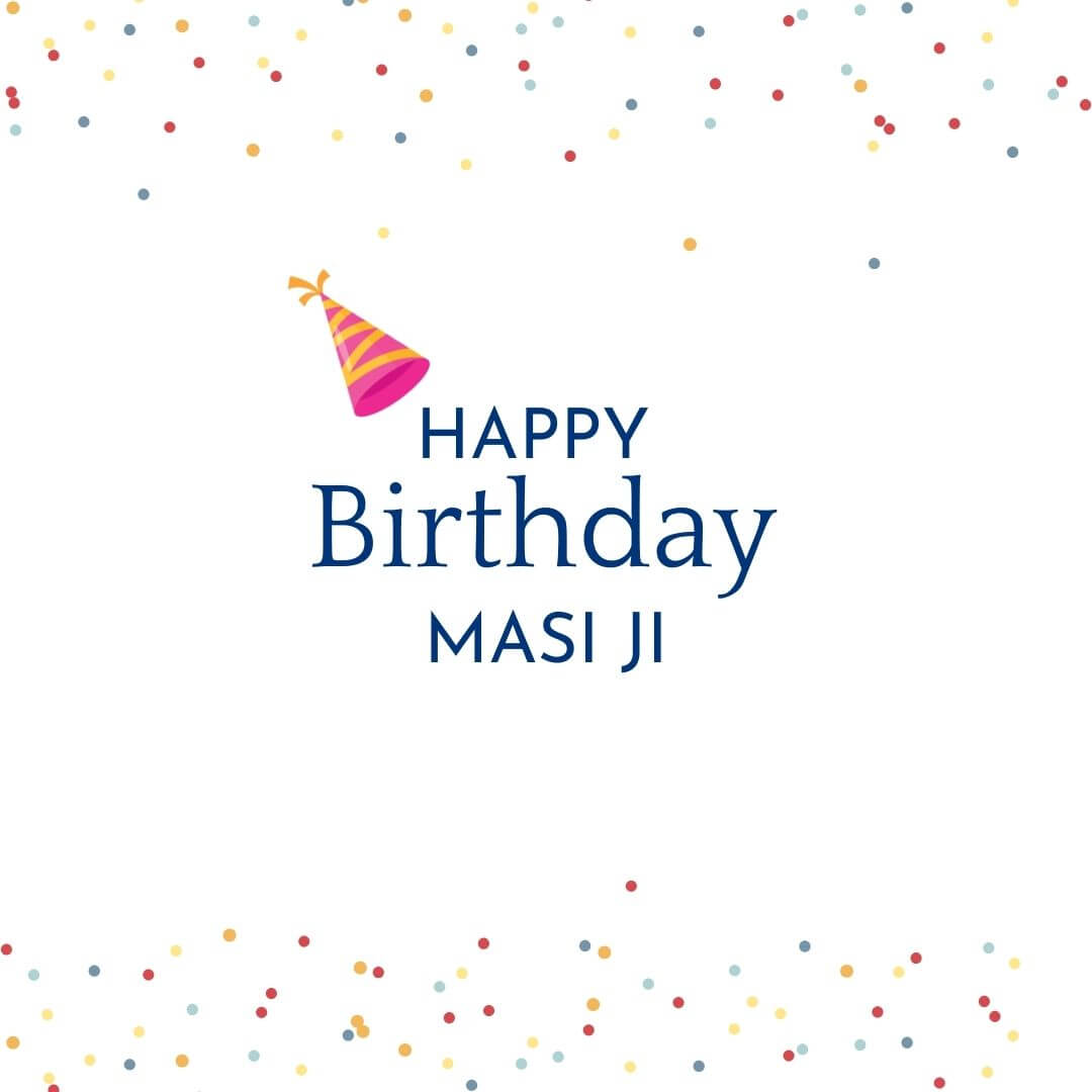 Birthday Wishes For Masi in Hindi
