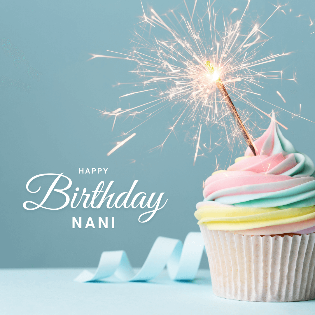 Happy Birthday Nani Wishes