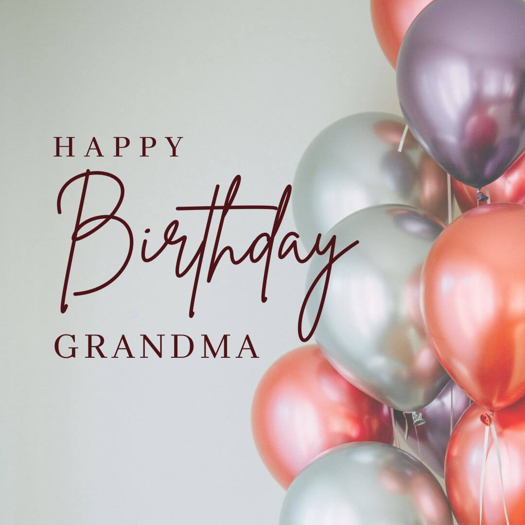 Happy Birthday Quotes And Messages For Grandmother