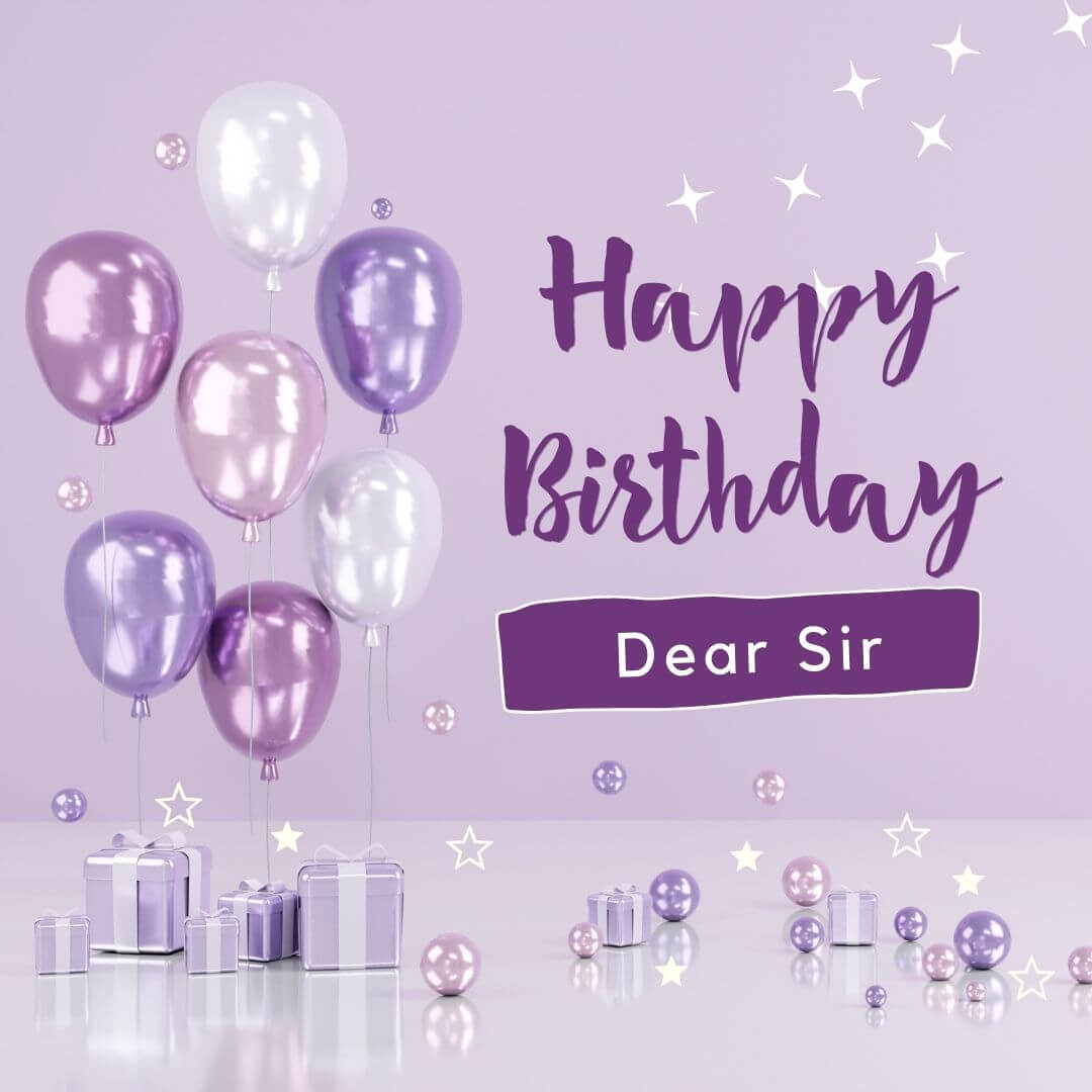 Happy Birthday Quotes For Sir