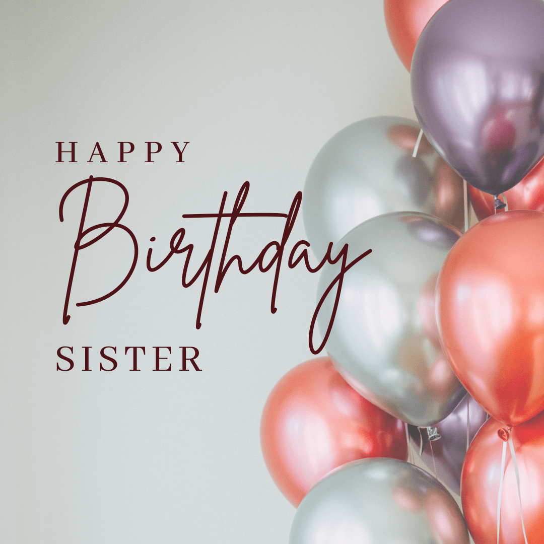 Happy Birthday Wishes For Elder Sister